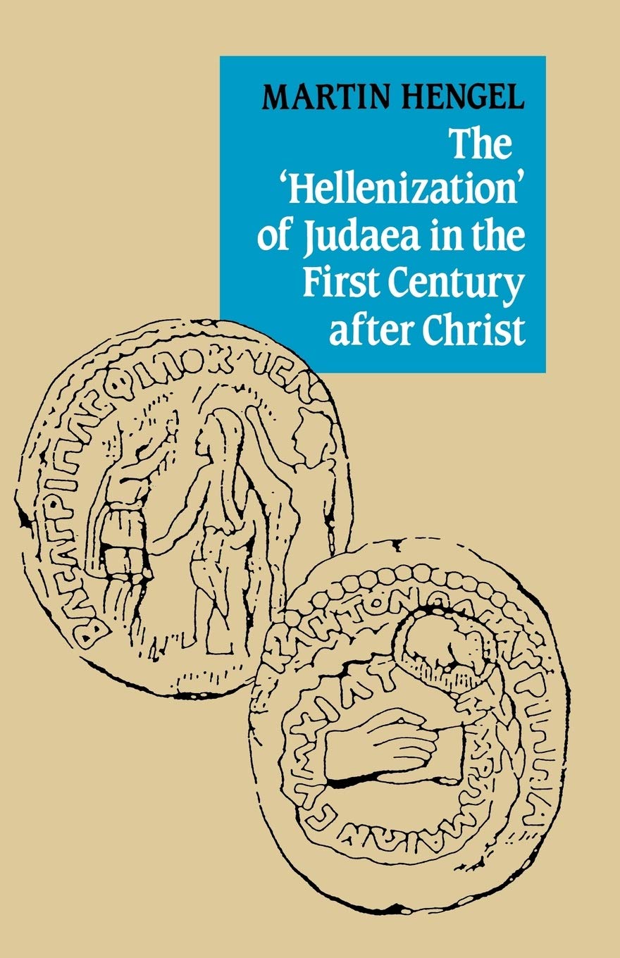 Buy The 'Hellenization' of Judaea in the First Century after Christ — BookShops.in