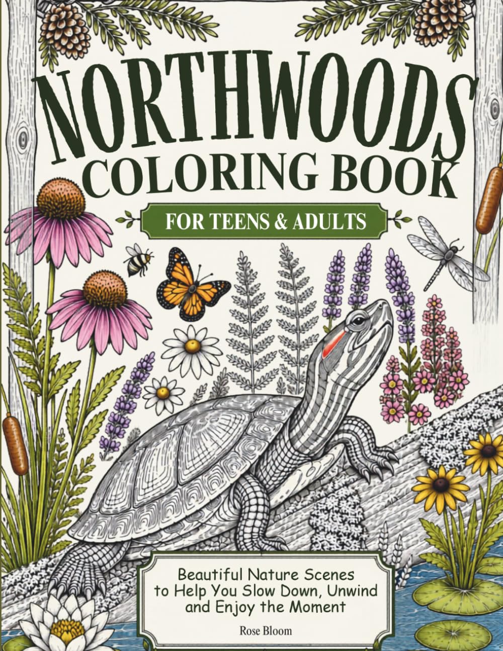 NORTHWOODS COLORING BOOK FOR TEENS AND ADULTS: Beautiful Nature Scenes for Relaxation and Creative Calm