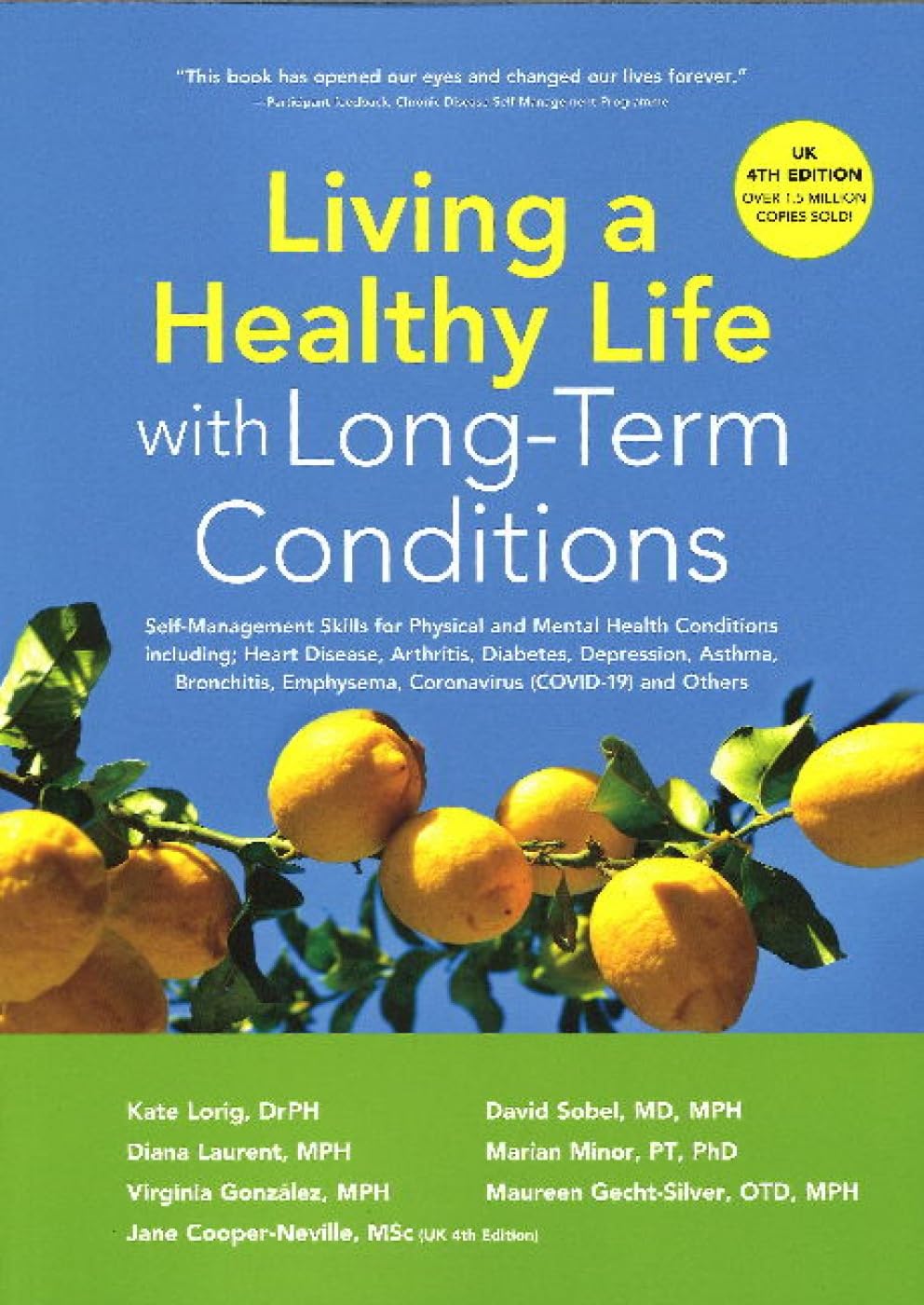 Living a Healthy Life with Long-Term Conditions: Self-Management