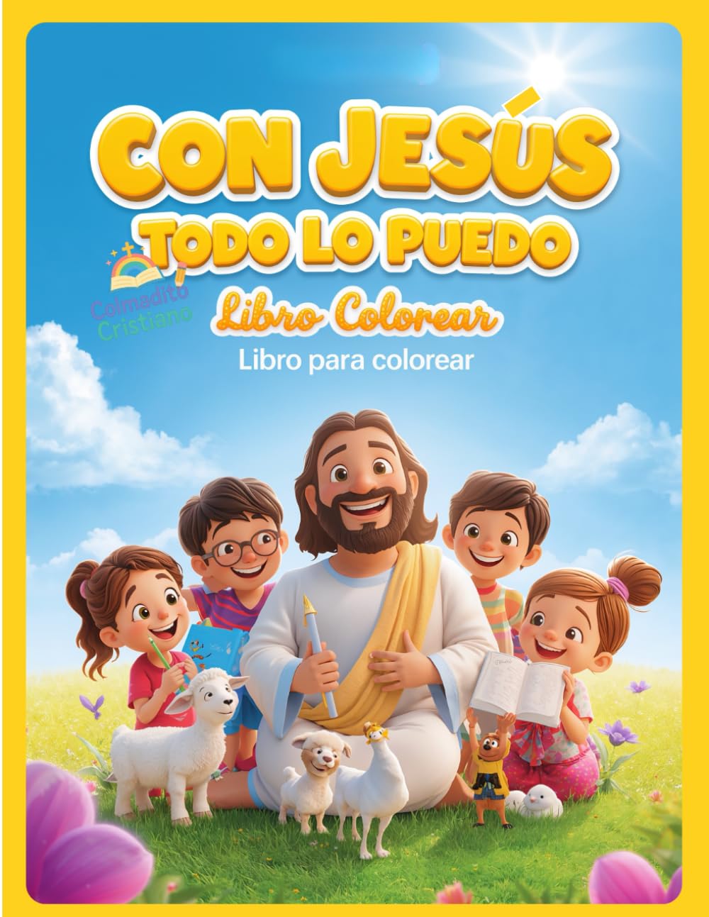 Con Jesús Todo lo Puedo – Libro para Colorear Infantil Cristiano