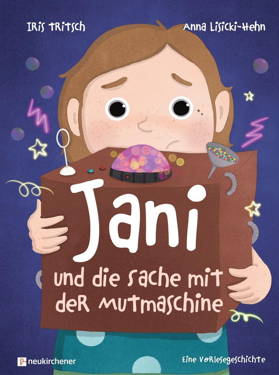 Jani und die Sache mit der Mutmaschine: Eine Vorlesegeschichte