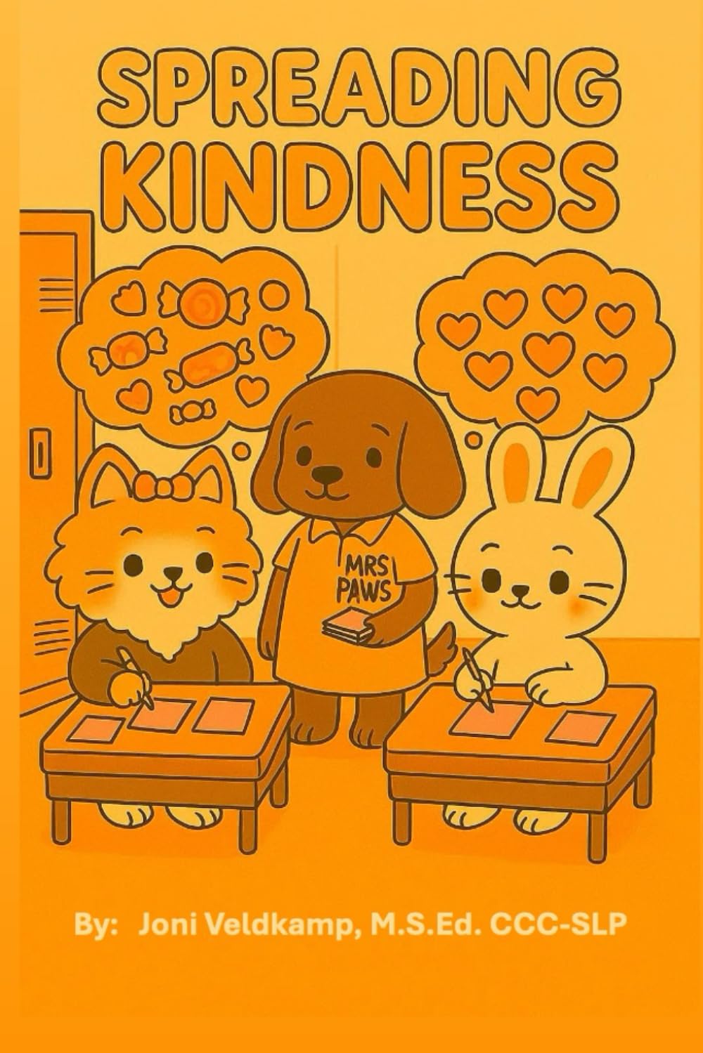 Spreading Kindness (The Adventures of Lola and Jumi)
