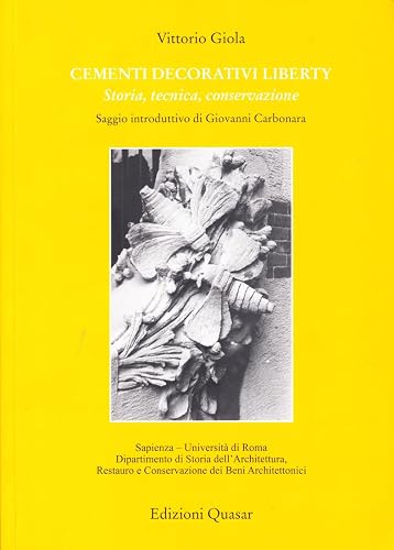 Cementi decorativi liberty. Storia, tecnica, conservazione