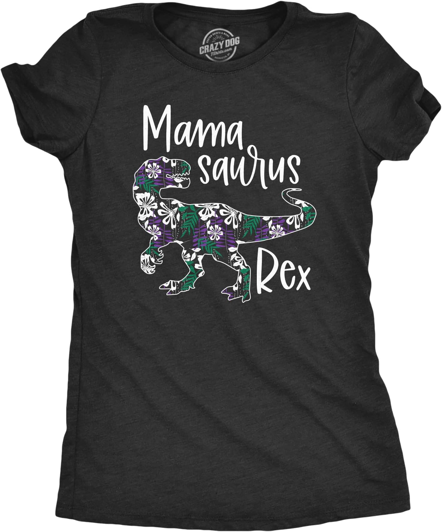 Crazy Dog T-ShirtsWomens Mamasaurus Rex Tshirt Funny Dinosaur Mothers Day Floral Print Graphic Tee