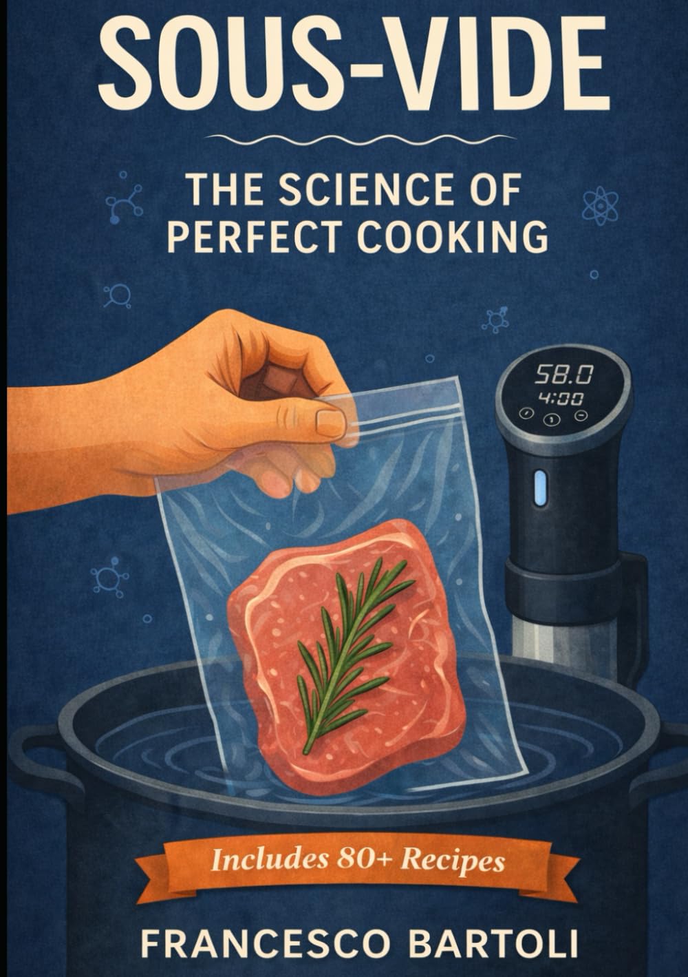 Sous-Vide: The Science of Perfect Cooking