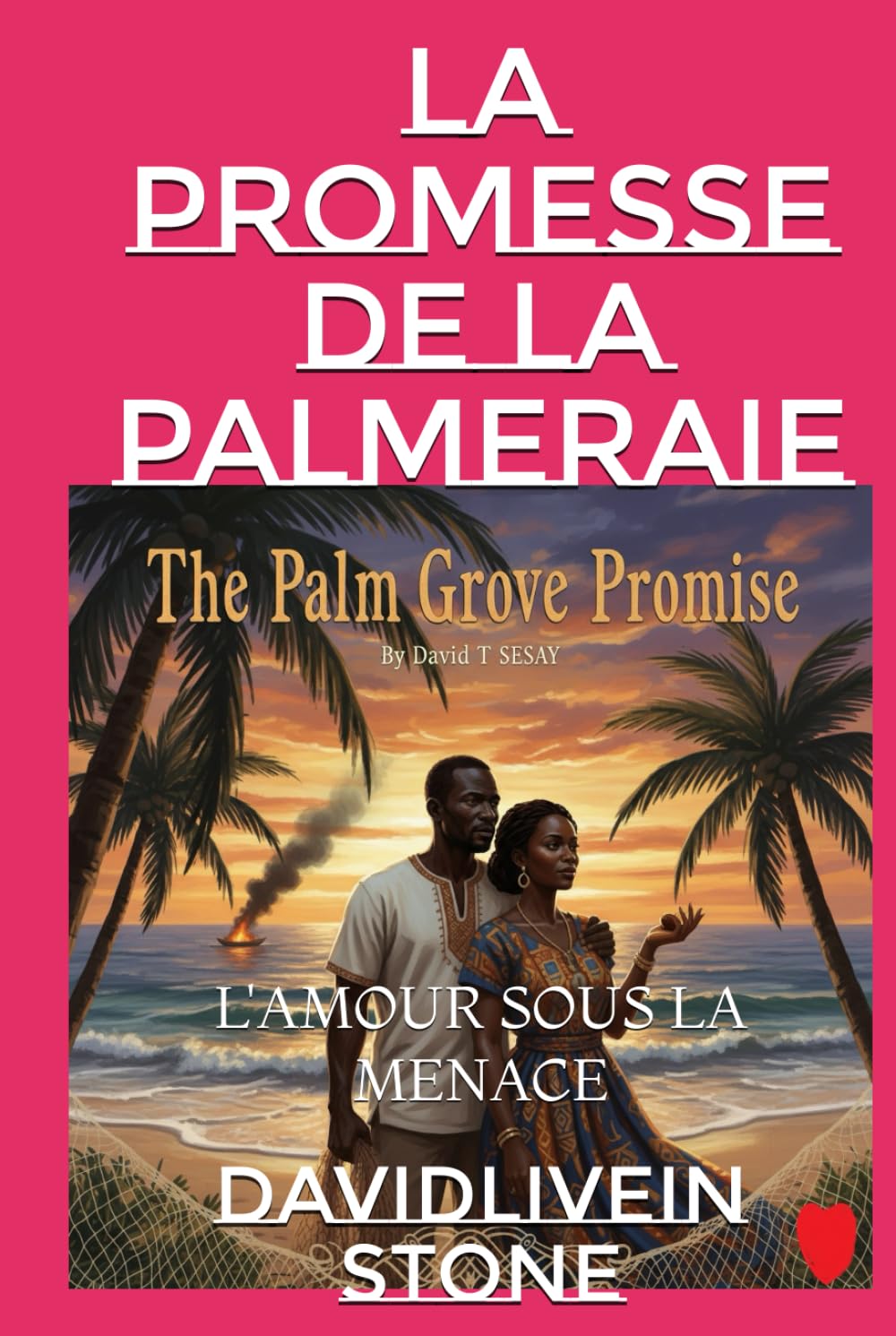 LA PROMESSE DE LA PALMERAIE: L'AMOUR SOUS LA MENACE