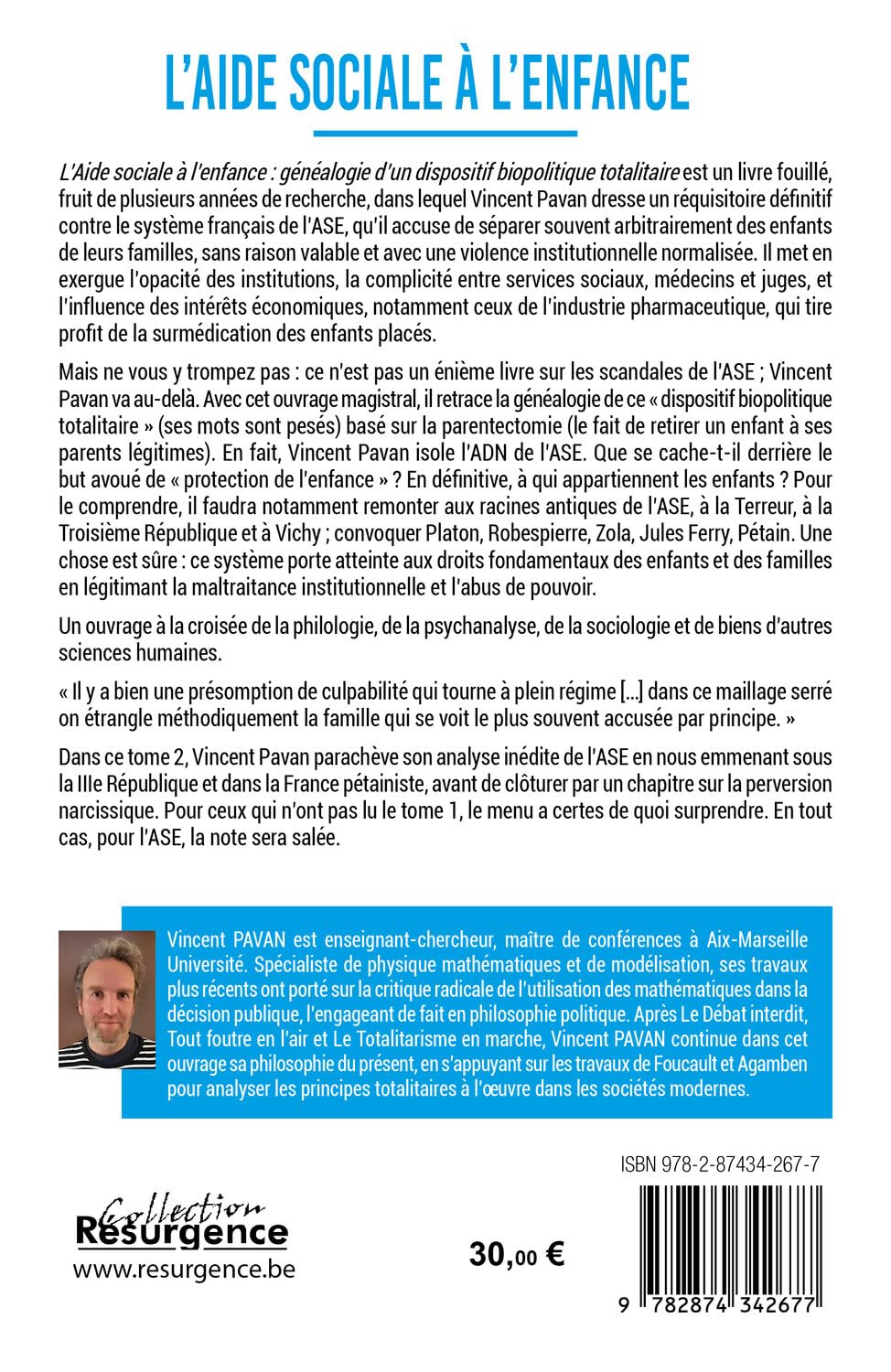 L'Aide Sociale à l'Enfance Tome 2 - Généalogie d'un dispositif biopolitique totalitaire