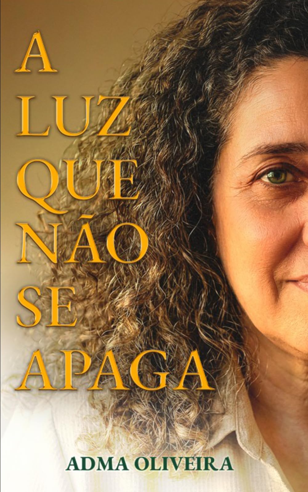A luz que não se apaga