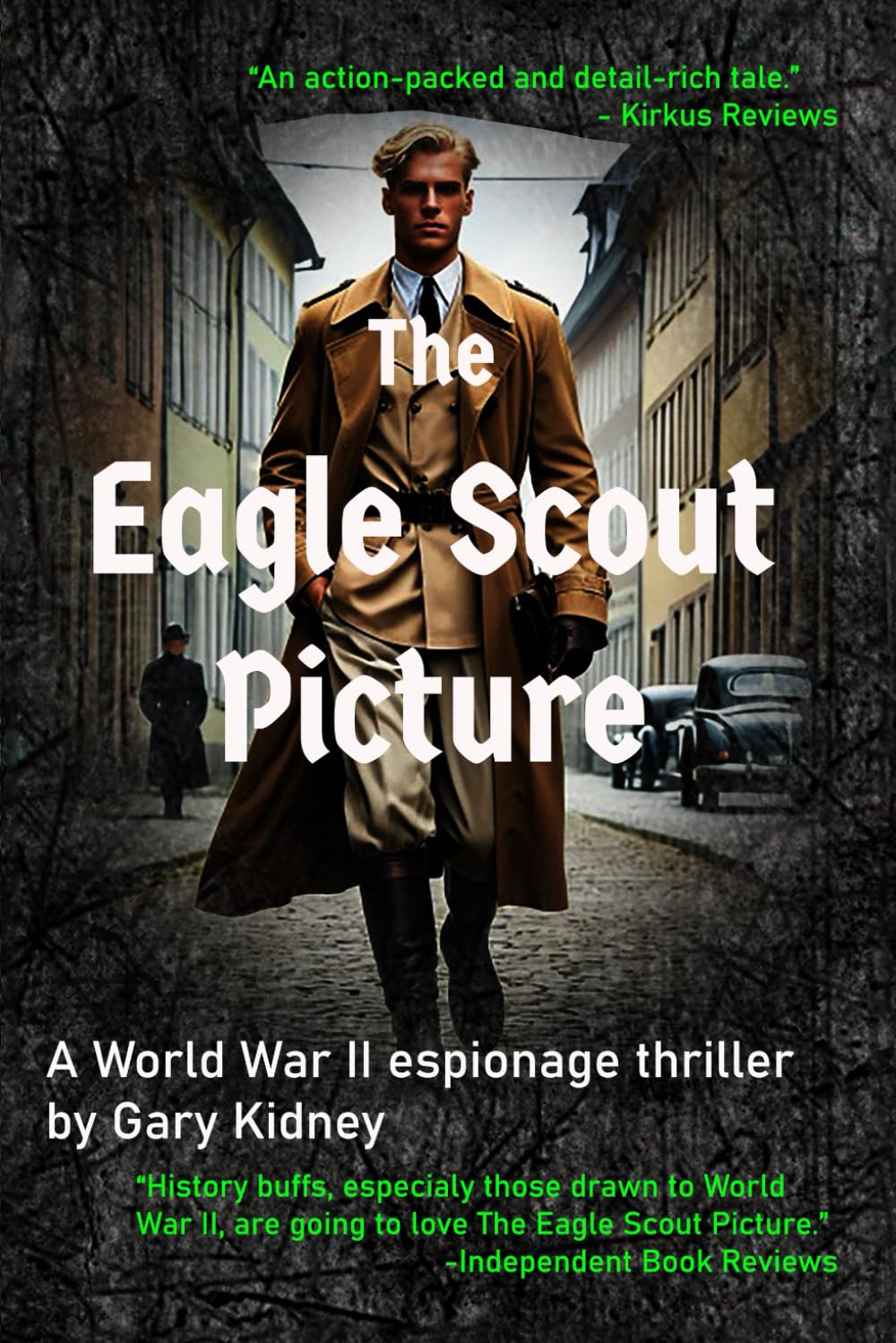 The Eagle Scout Picture: A Riveting WWII Spy Novel