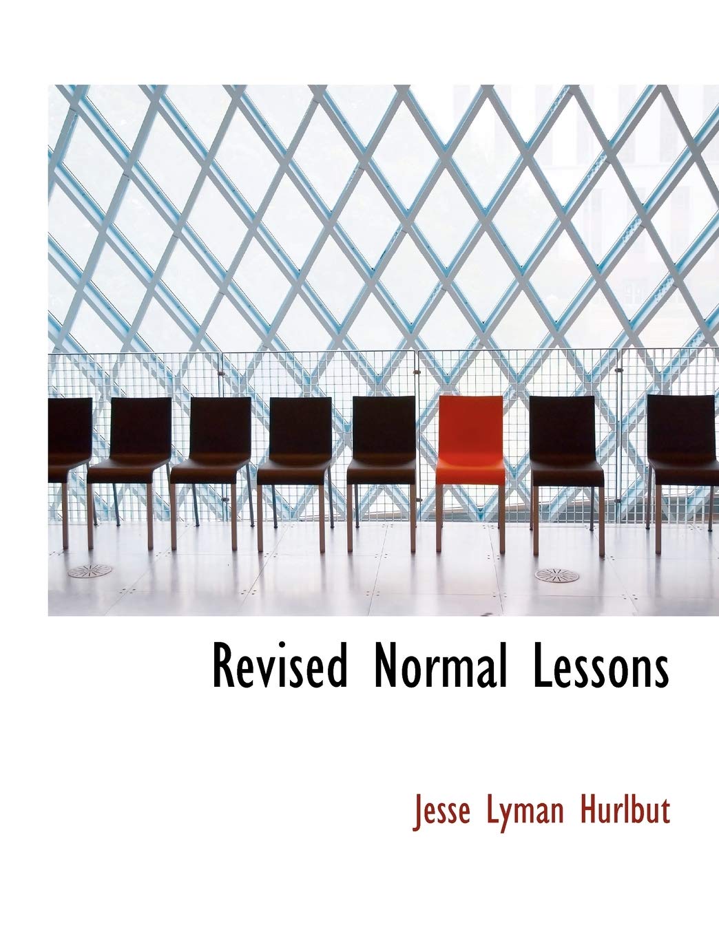 Amazon.co.jp: Revised Normal Lessons : Hurlbut, Jesse Lyman: 洋書