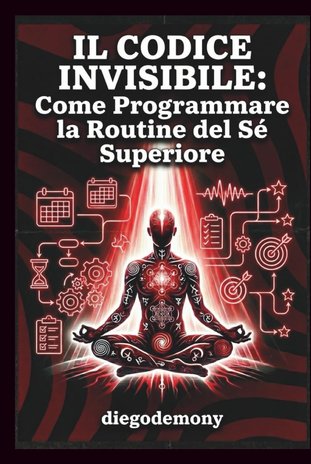 Il Codice Invisibile: Come Programmare la Routine del Sé Superiore