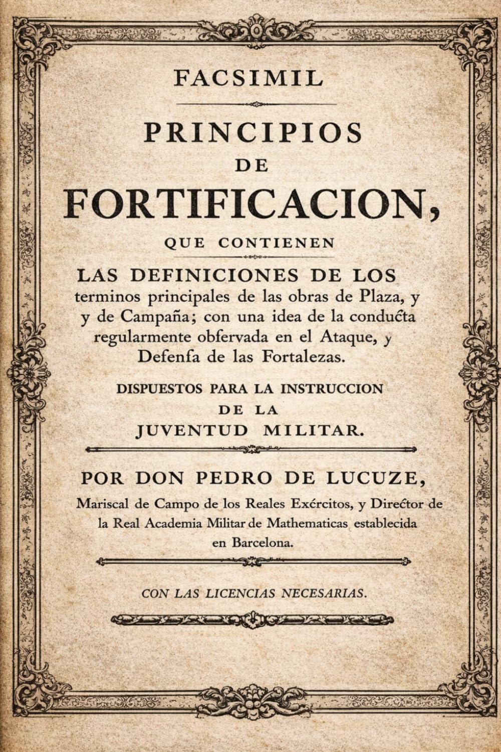 Principios de Fortificación: (edición Facsímil)