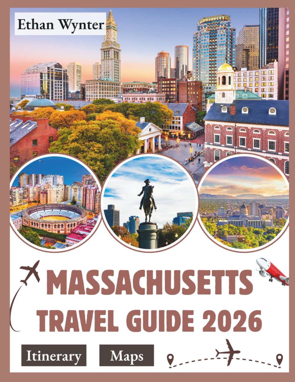 Massachusetts Travel Guide 2026: "Discover the Best of Bay State"