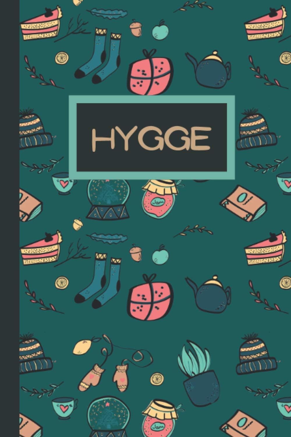 Hygge: Cozy Winter journal for your Hygge Lifestyle, Perfect for journaling, notes and Christmas gifts for girls and women