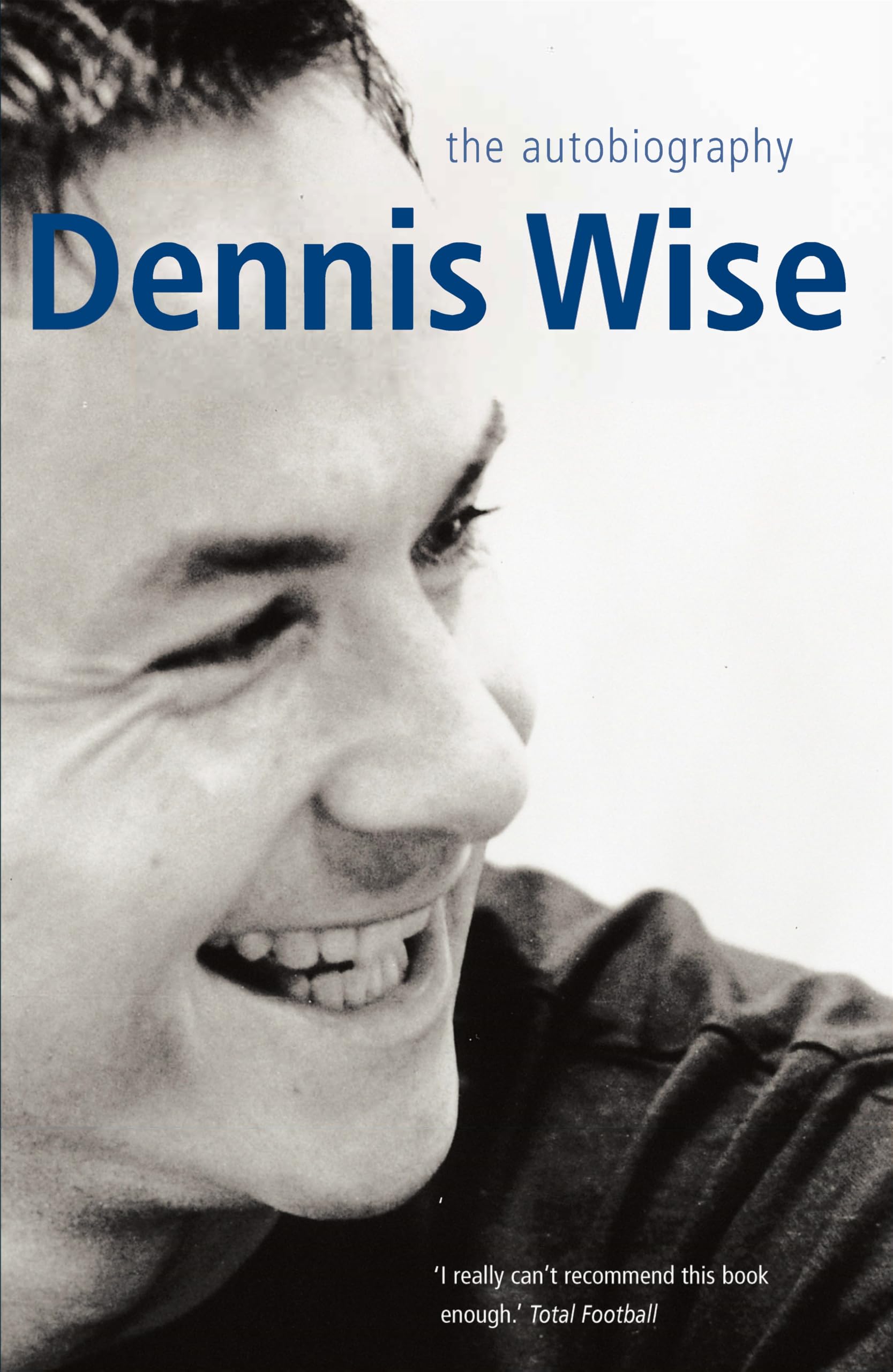 Dennis Wise: The Autobiography