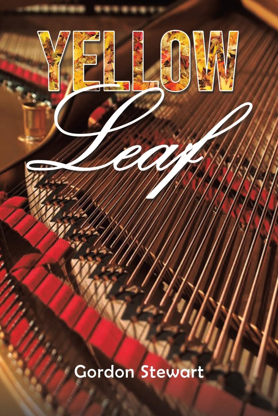 Yellow Leaf by Gordon Stewart PAPERBACK 9781398475922