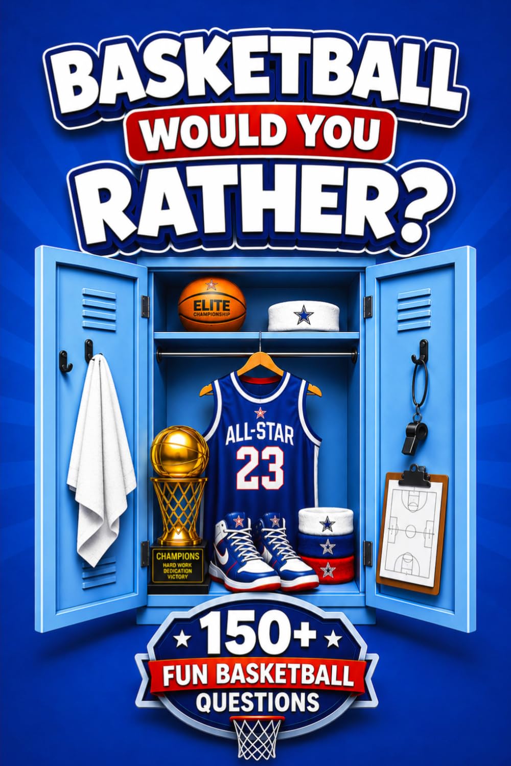 Basketball Would You Rather?: Fun Basketball Questions, Epic Choices, and Interactive Challenges for Kids & Basketball Fans (Games, Jokes & Activities – Ages 8–12)