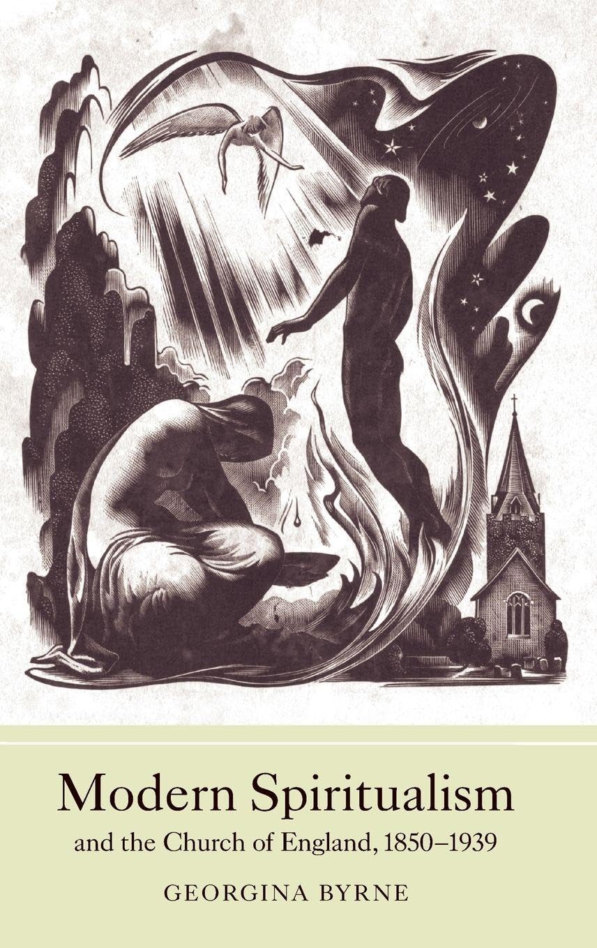 Modern Spiritualism and the Church of England, 1850-1939