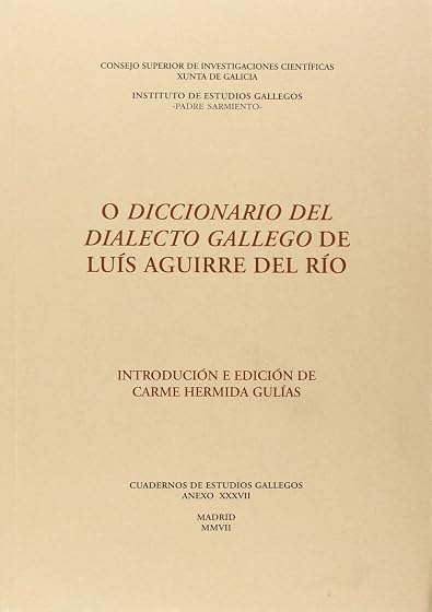 O diccionario del Dialecto gallego de Luís Aguirre del Río