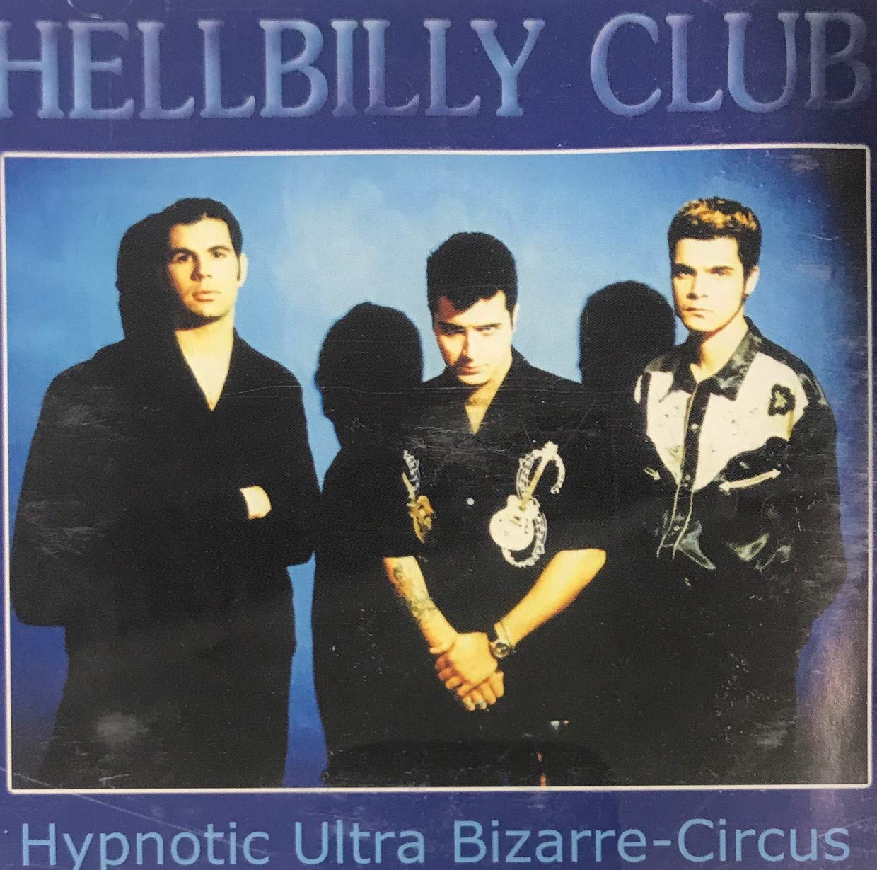 Hypnotic Ultra Bizarre Circus [Audio CD] Hellbilly Club
