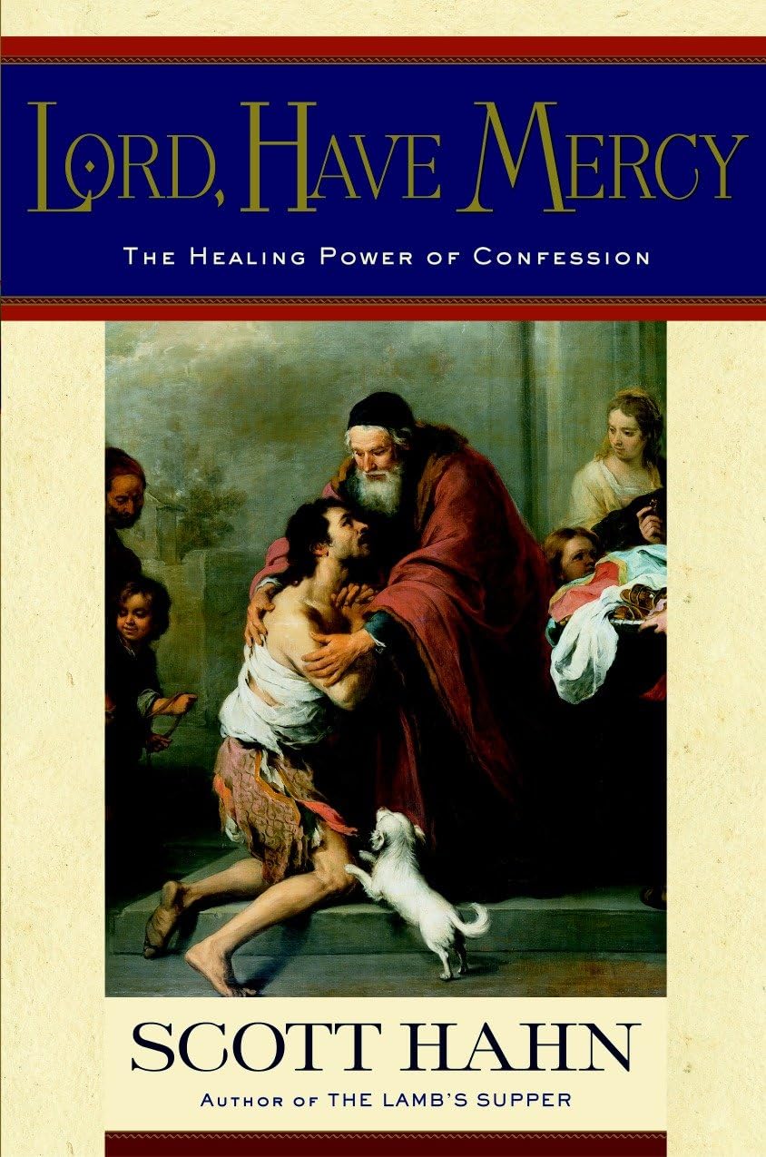 Buy Lord, Have Mercy: The Healing Power of Confession — BookShops.in