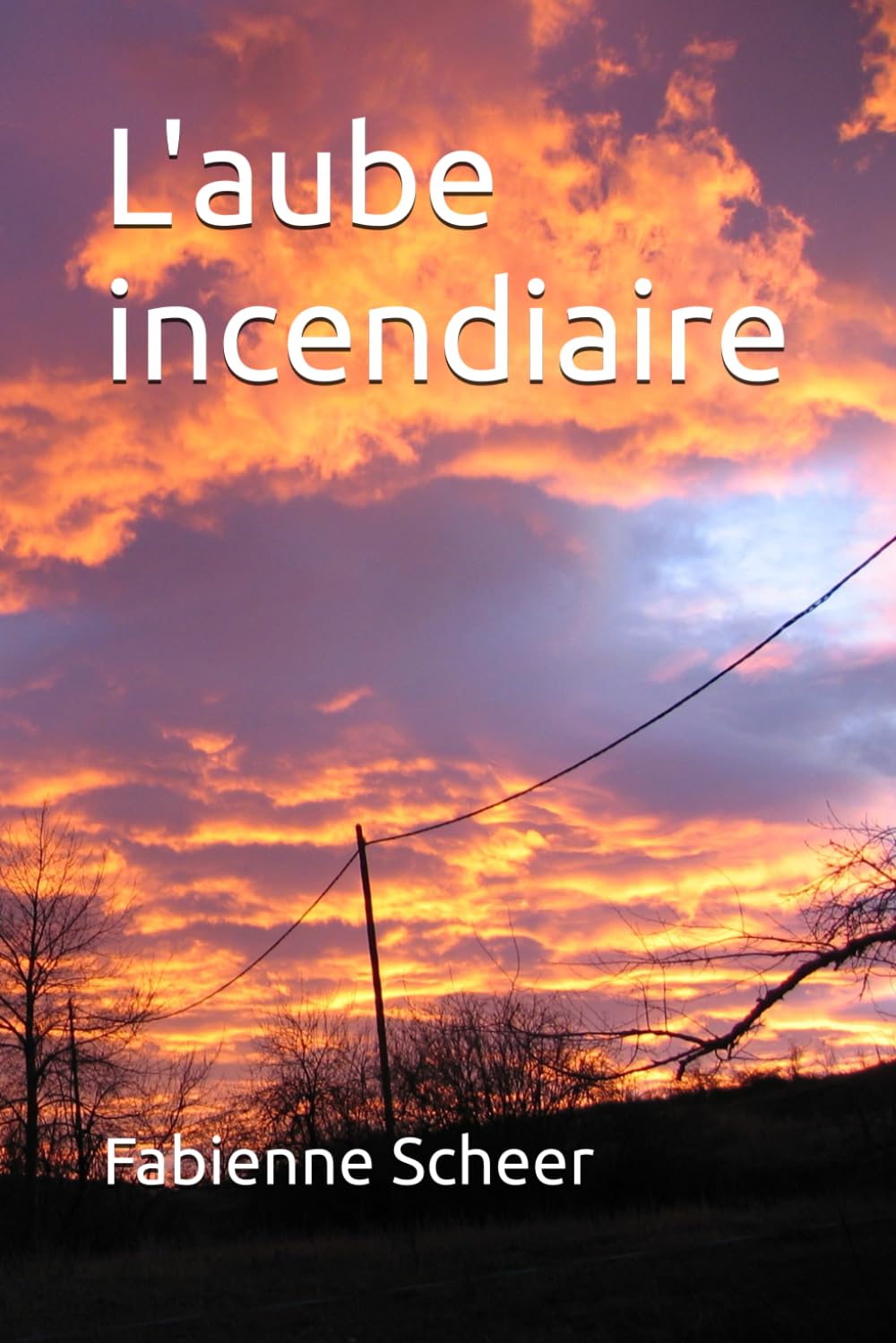 L'aube incendiaire (La Cabane du Lac doré)