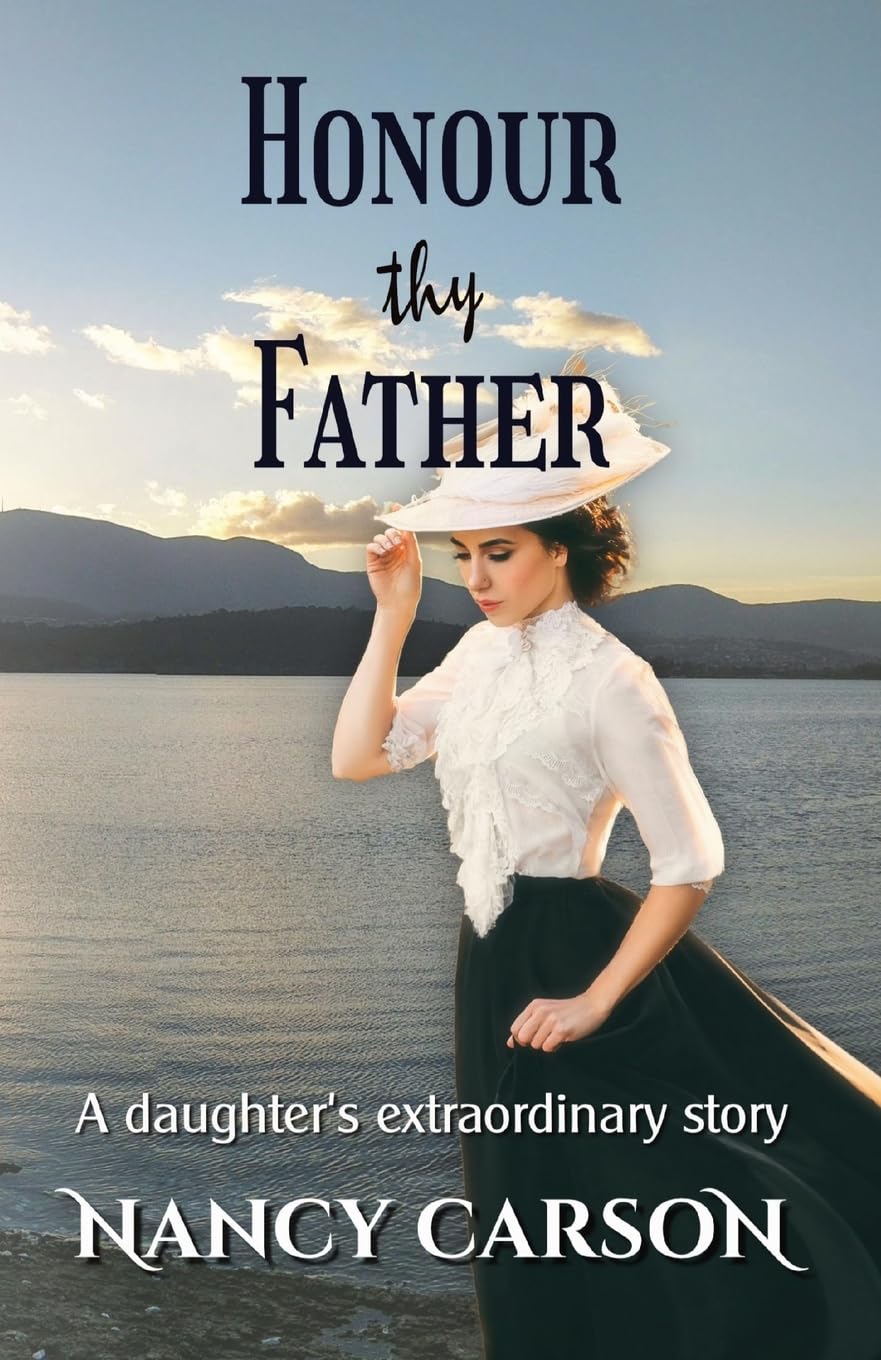 Honour Thy Father: A Daughter's Extraordinary Story: Nancy Carson