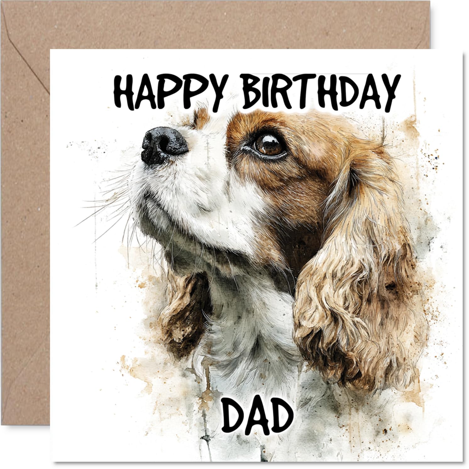 Dad Birthday Card - Cavalier King Charles Spaniel - Happy Birthday Card for Dad from Son Daughter, 145mm Dog Breeds Bday Greeting Cards