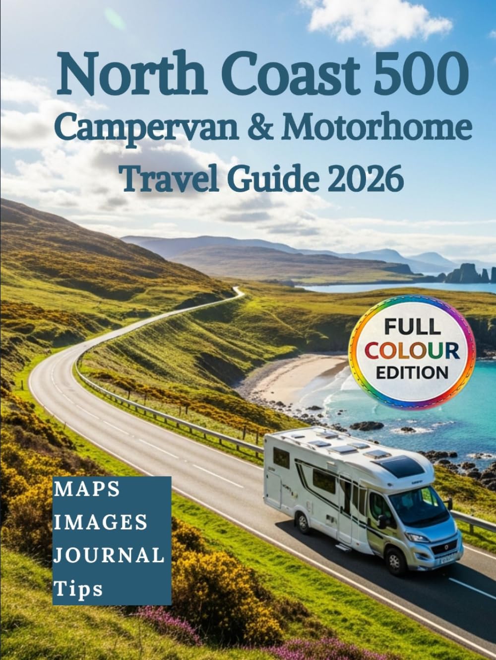 North Coast 500 For Campervan & Motorhome Travel Guide 2026