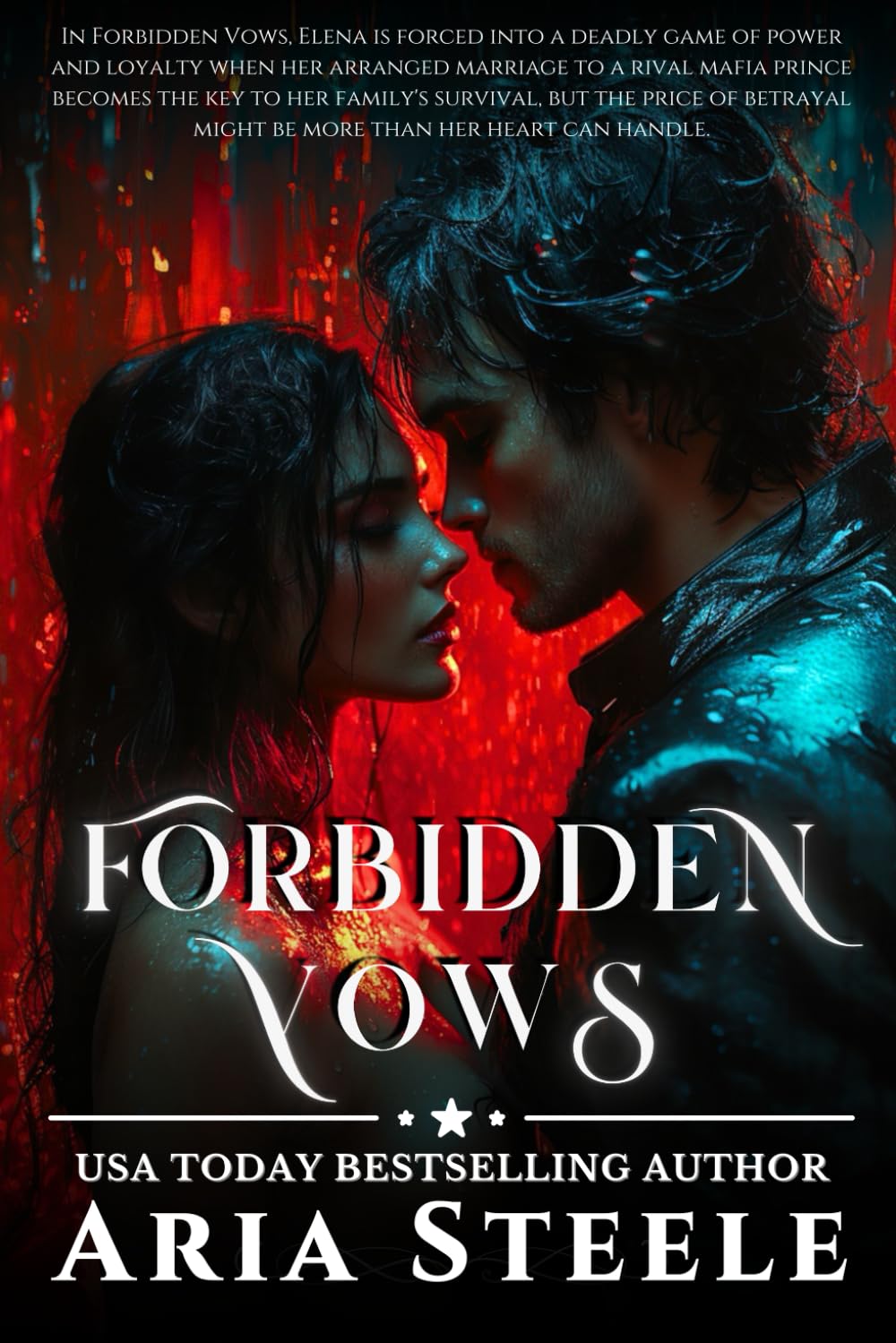 Forbidden Vows: Bound by Blood, Tested by Love: 2 (The Forbidden Series)