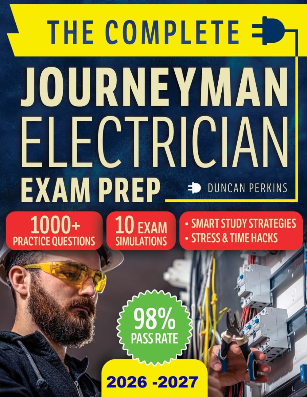 The Complete Journeyman Electrician Exam Prep: Master the NEC, Safety Standards & Electrical Theory with Confidence—Get the Knowledge, Tools & Strategy You Need to Pass and Advance Your Career