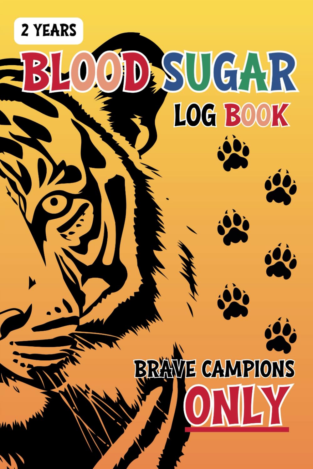 Blook Sugar Log Book: Weekly Blood Sugar Diary, Enough For 106 Weeks or 2 Years