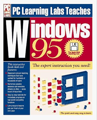 PC Learning Labs Teaches Windows 95/Book and Disk: Scott, Richard ...
