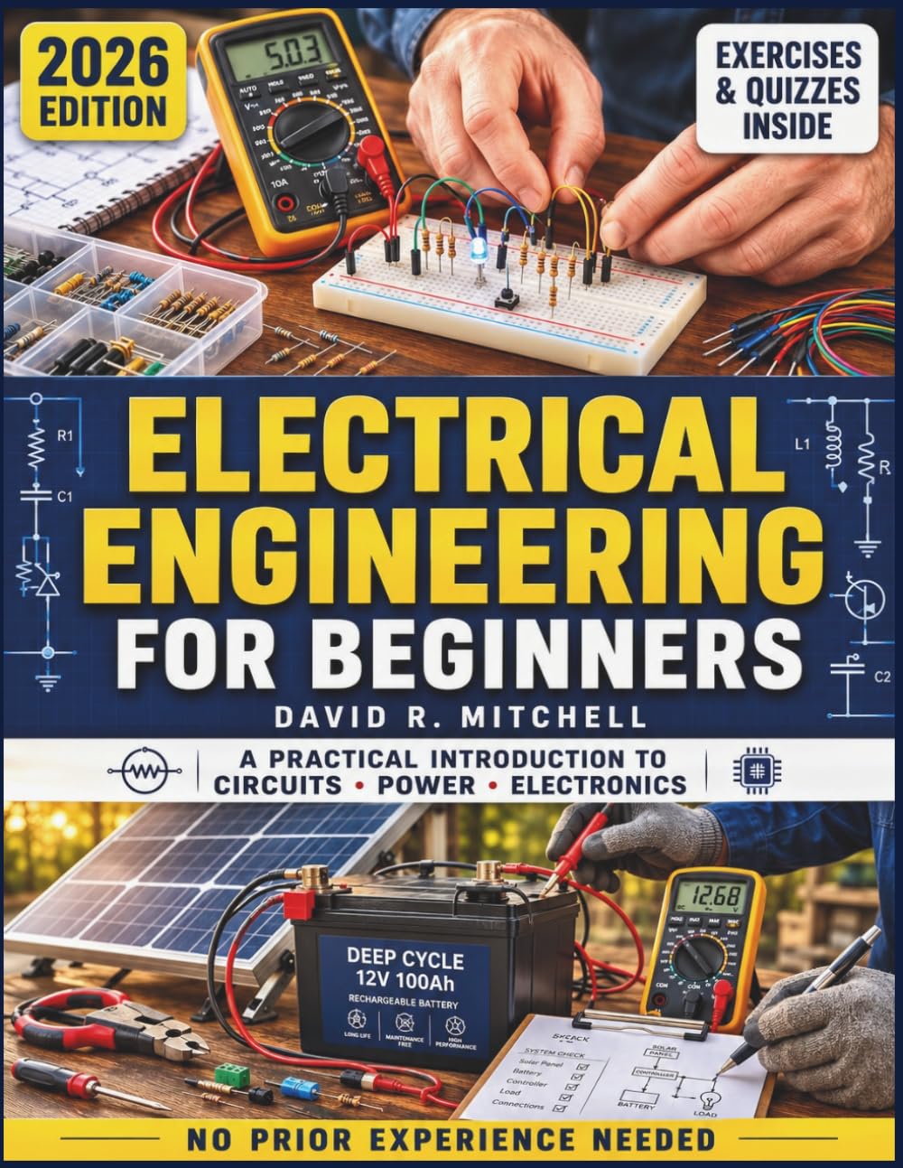 Electrical Engineering for Beginners: A Practical Introduction to Circuits, Power, and Electronics