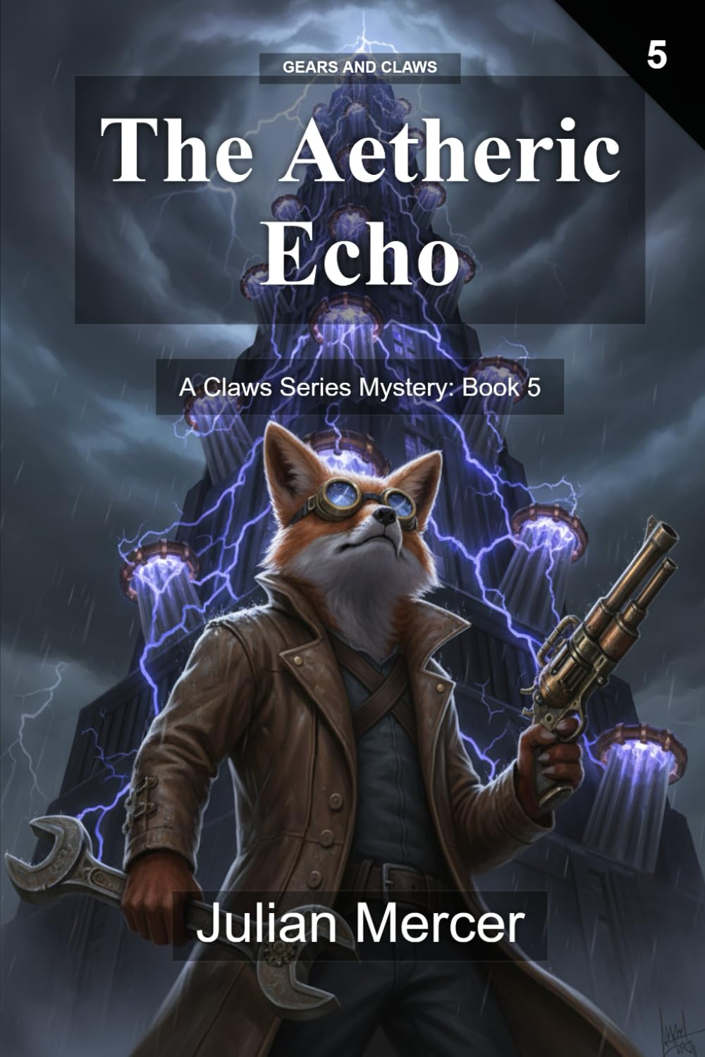 The Aetheric Echo: A Claws Series Mystery: Book 5 (Gears and Claws)