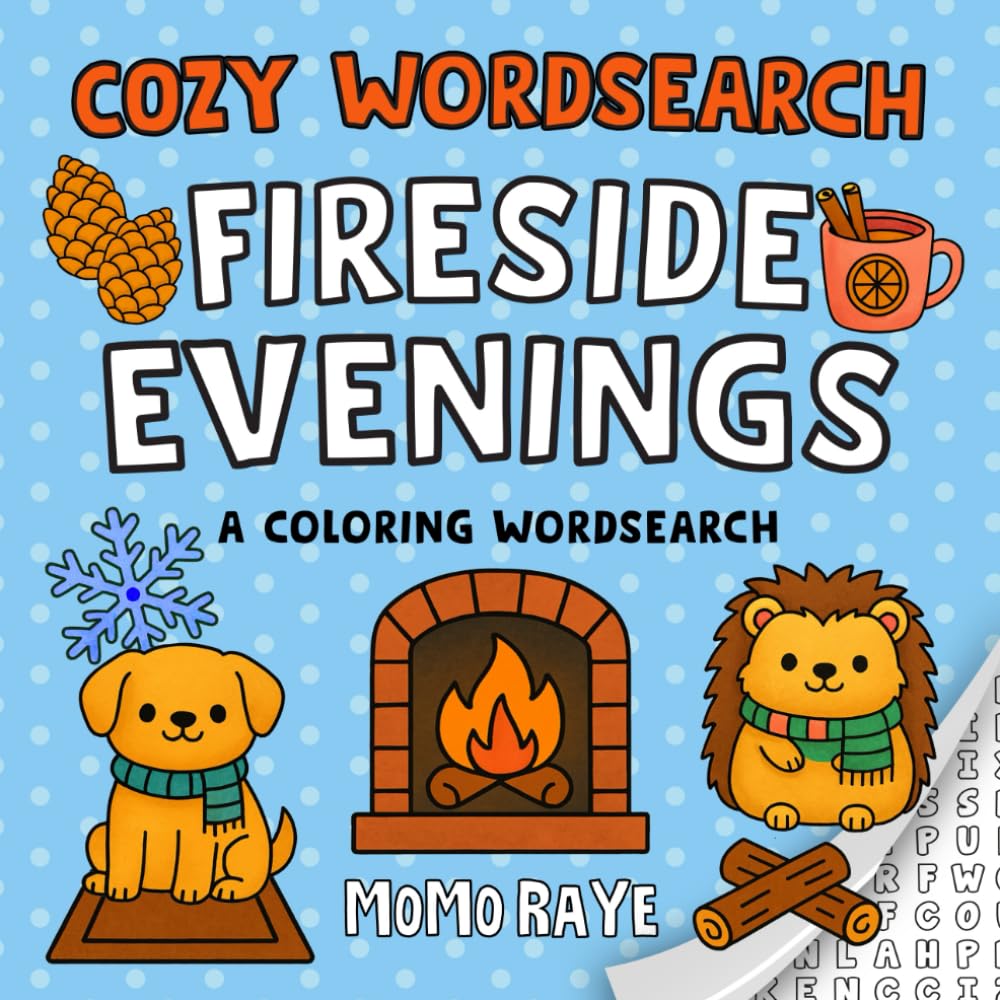 Cozy Wordsearch: Fireside Evenings: A Winter Word Search & Coloring Book for Relaxation and Calm