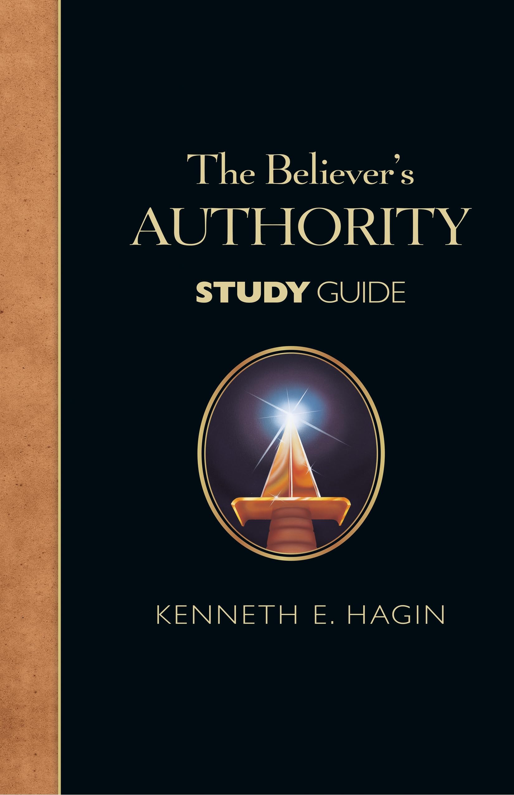 The Believer's Authority Study Guide