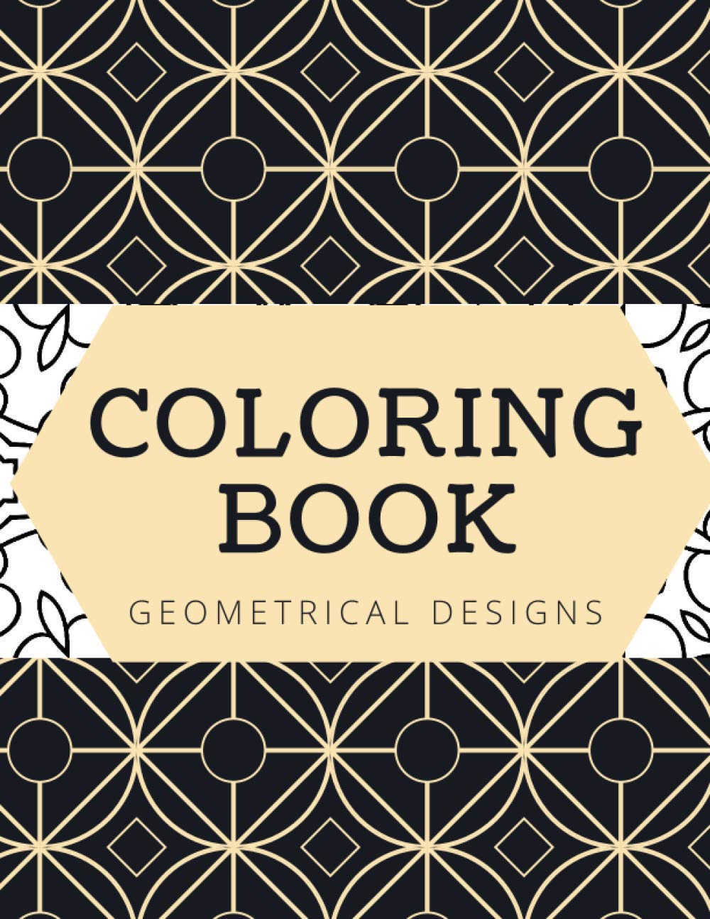 Coloring Book Geometrical Designs: Relaxing Coloring Book for Adults with Geometric Shapes and Patterns