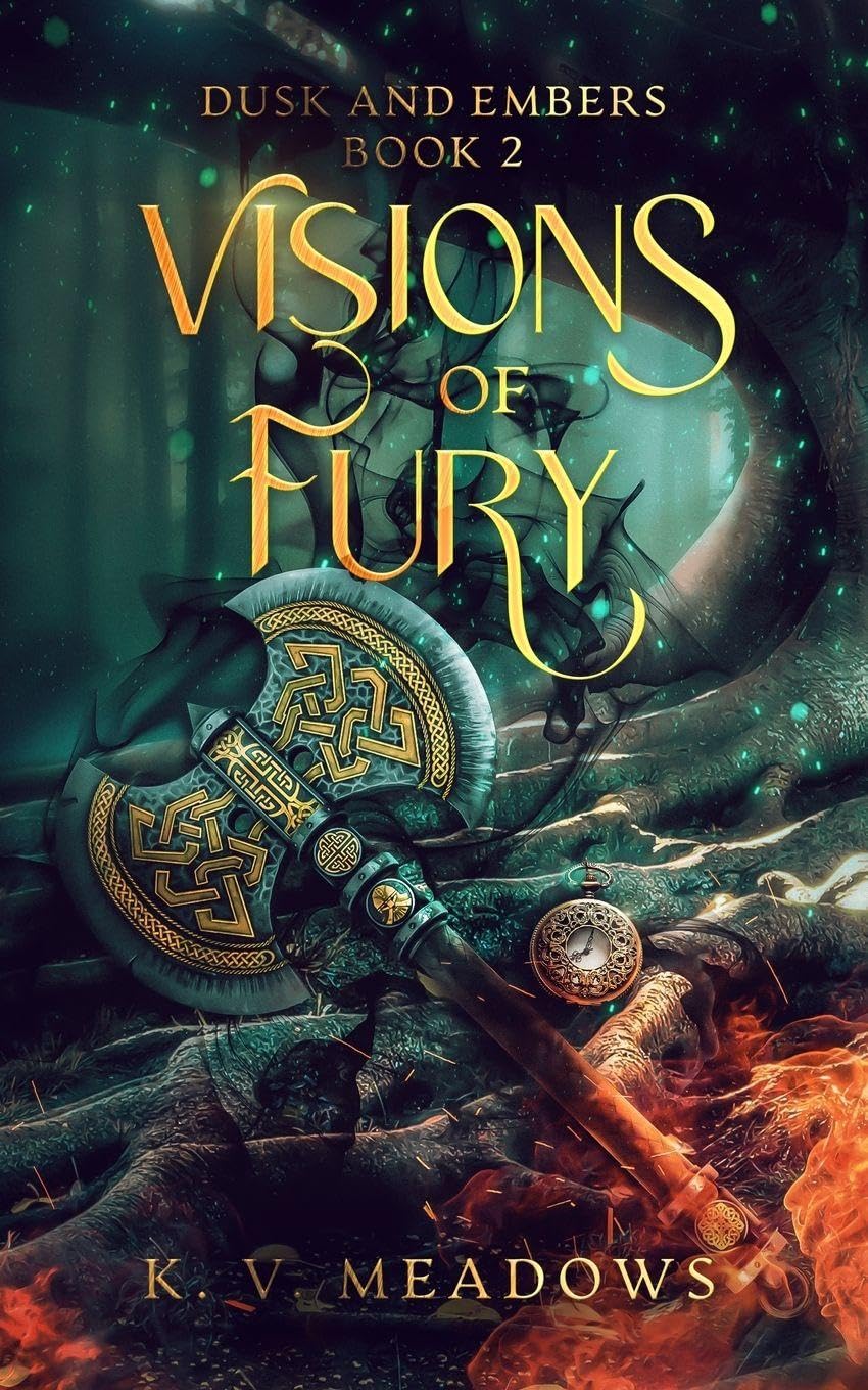 Visions of Fury: 2 (Dusk and Embers)