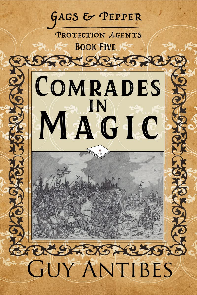 Comrades in Magic (Gags & Pepper: Protection Agents Book 5)