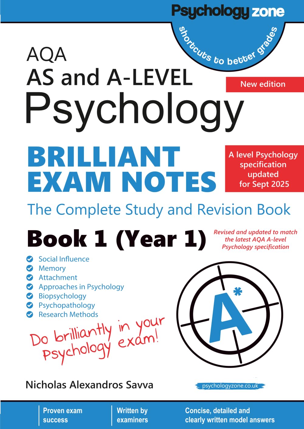 AQA A Level Psychology BRILLIANT EXAM NOTES Updated (Year 1 and AS ): The Complete Study and Revision Book (updated for 2025 specification)