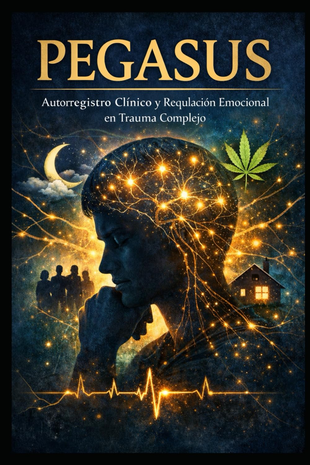 PEGASUS Autorregistro Clínico y Regulación Emocional en Trauma Complejo