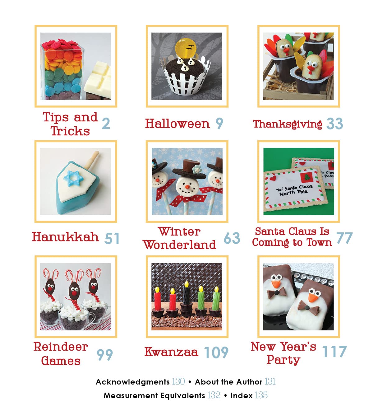 Sweet Treats for the Holidays: Edible Creations for Halloween, Thanksgiving, Christmas, and More