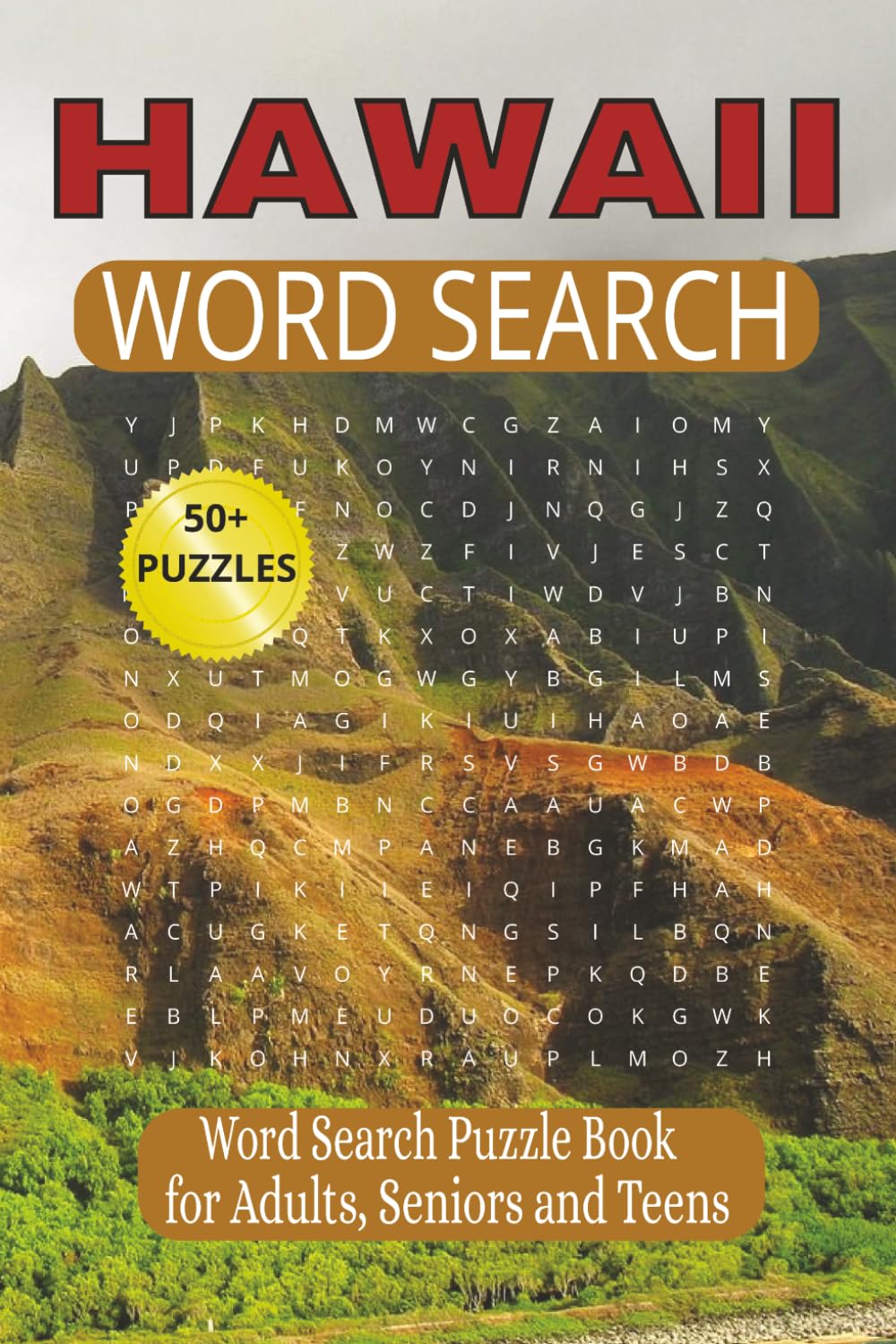 HAWAII WORD SEARCH PUZZLE BOOK: Large Print | Escape to the islands with this beautifully crafted Hawaiian Word Search Puzzle Book, a serene and ... much more. | 50+ Puzzles | Solutions Included