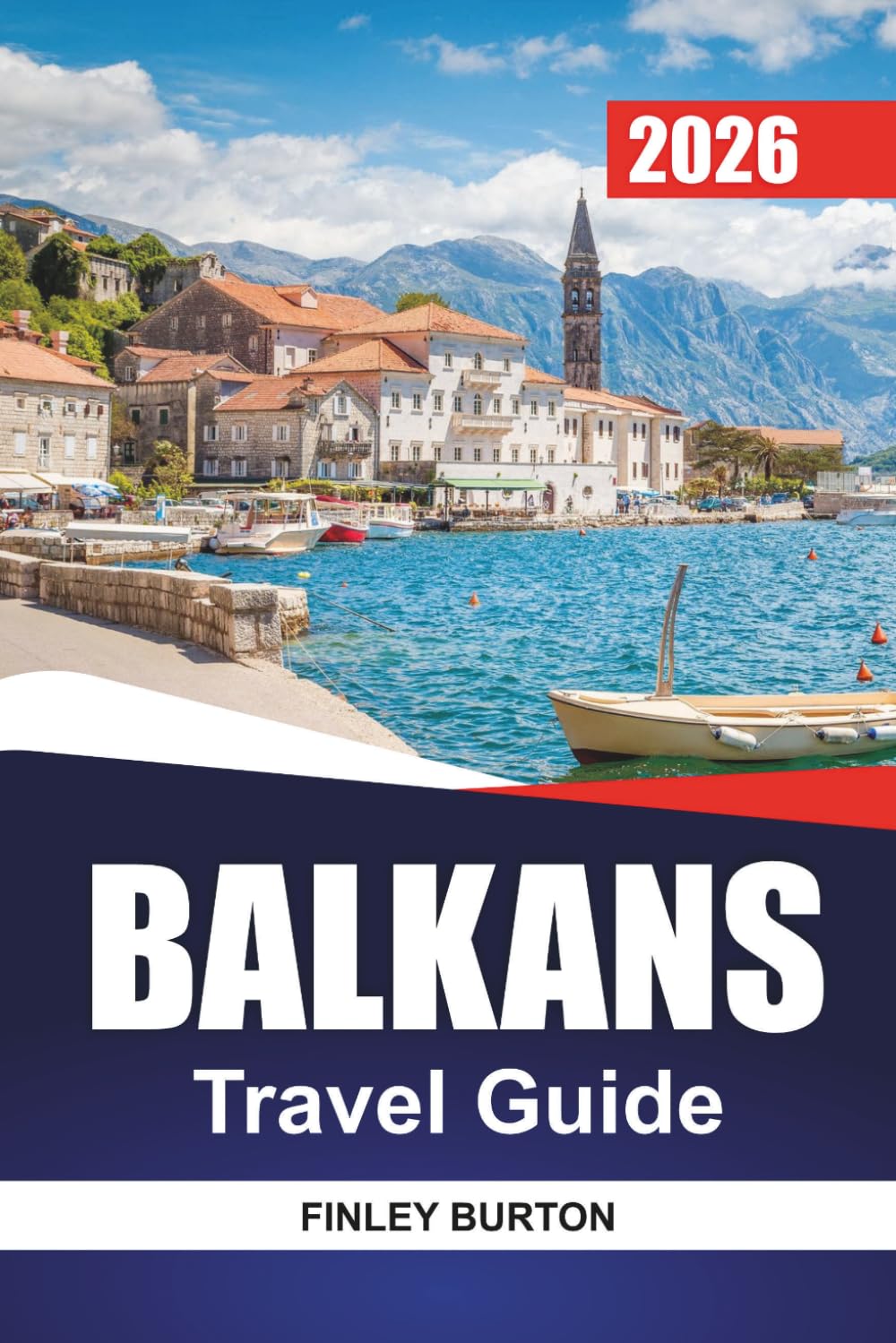BALKANS Travel Guide 2026: Practical Planning Notes for First-Time Visitors Across Serbia, Bosnia, Albania and Croatia