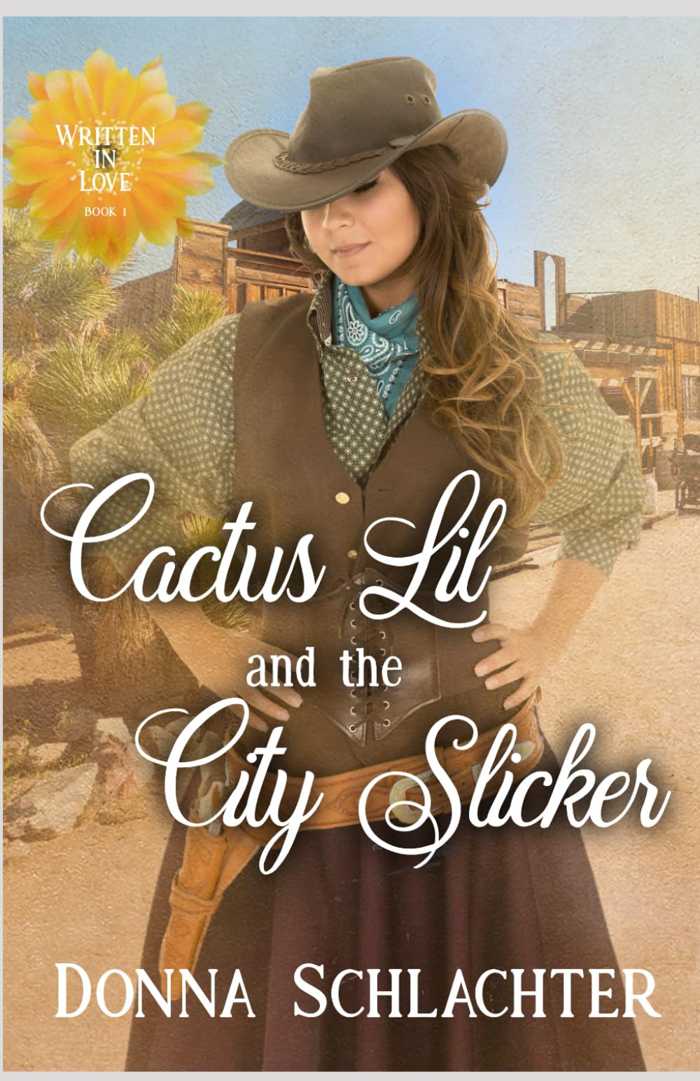 Cactus Lil and the City Slicker (Written in Love)