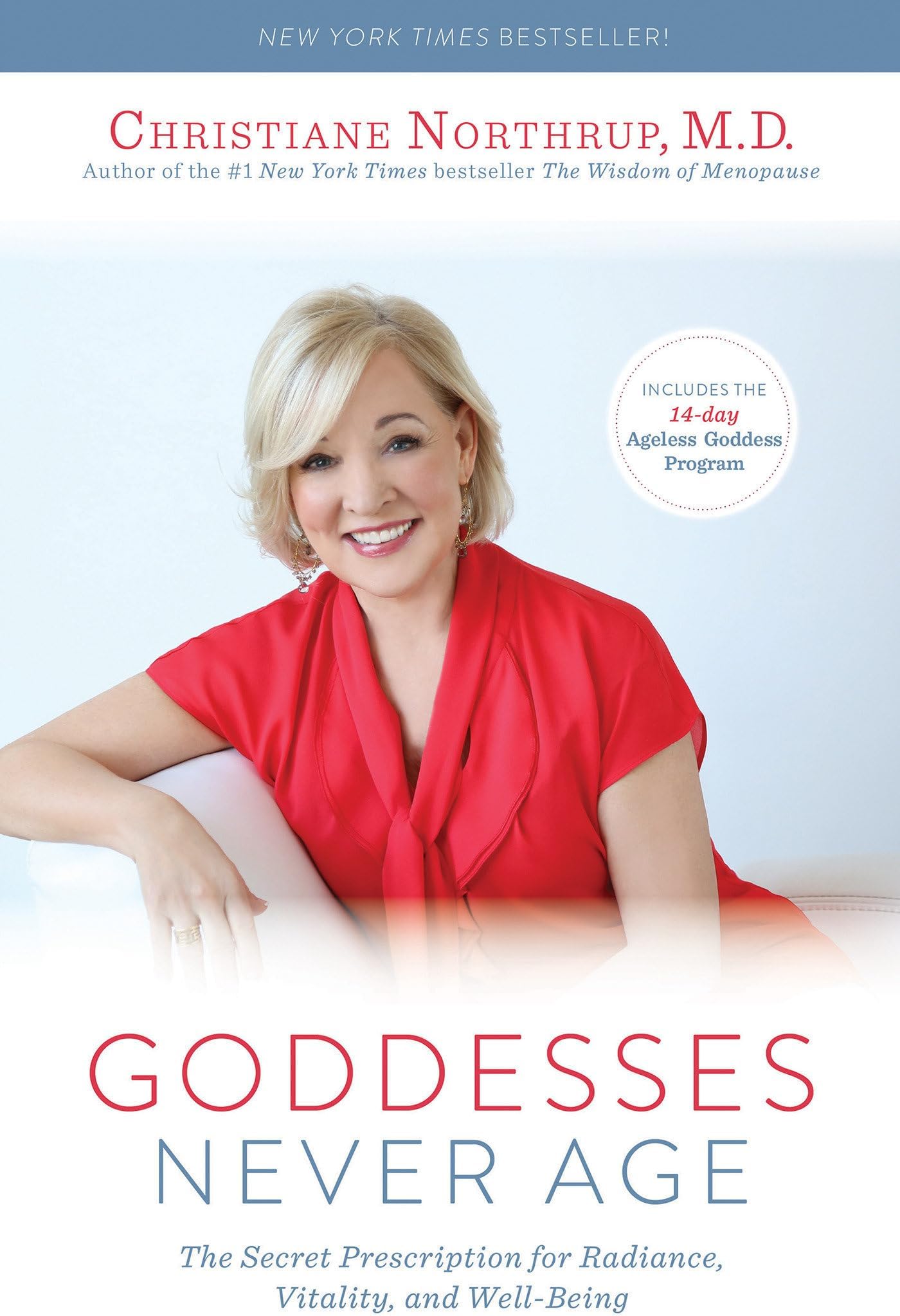 Goddesses Never Age: The Secret Prescription for Radiance, Vitality, and Well-Being Paperback – Unabridged, December 13, 2016