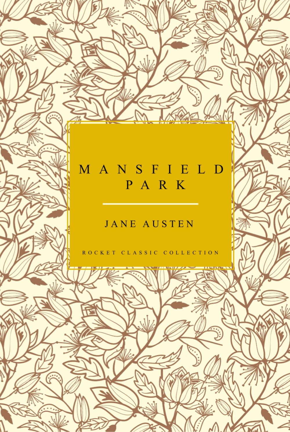 Mansfield Park - Jane Austen Hardcover: Rocket Classic Collection