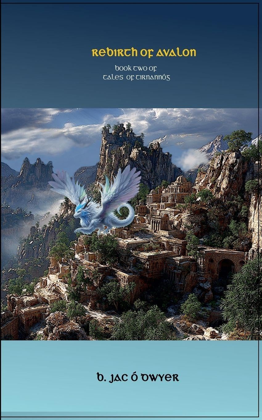 Rebirth Of Avalon: 2 (Tales of Tirnannóg)