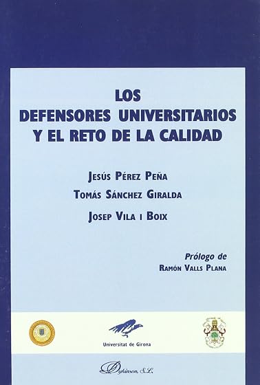 Los Defensores Universitarios y el Reto de la Calidad